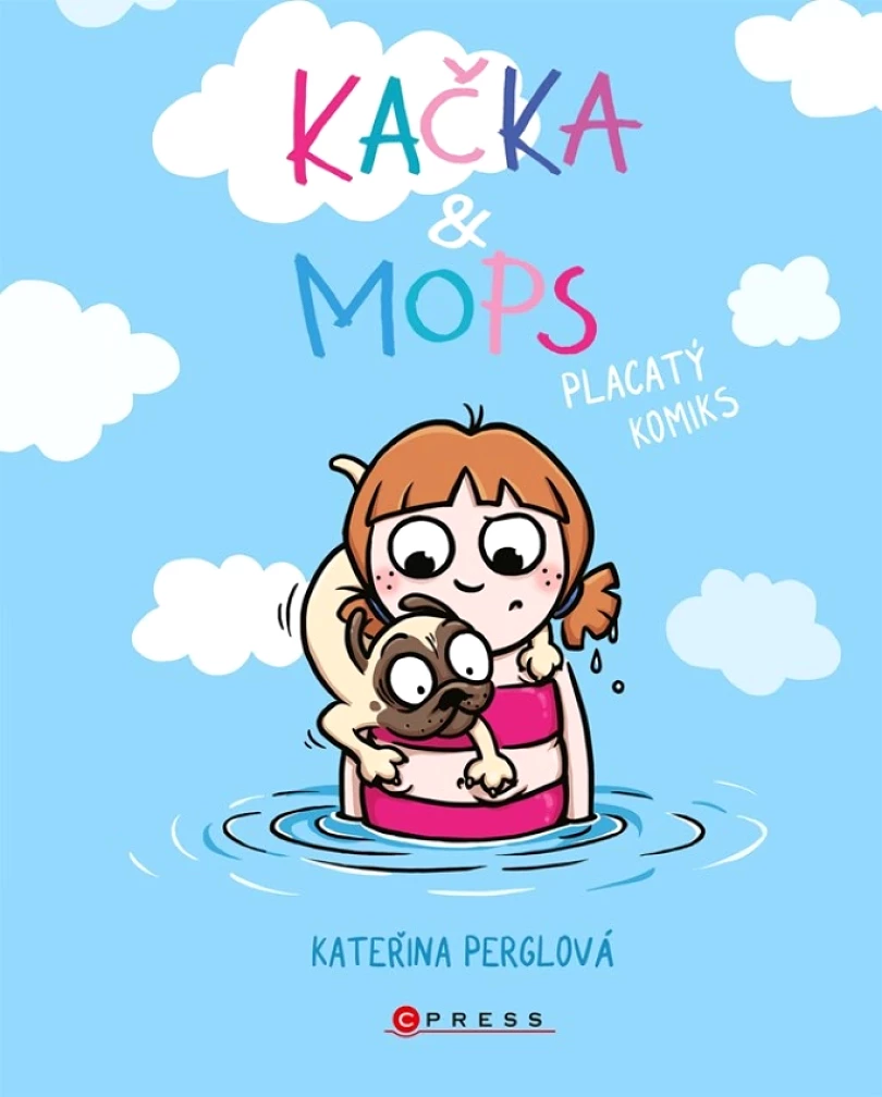 Kačka & Mops. Placatý komiks (Perglová Kateřina, 2021)
