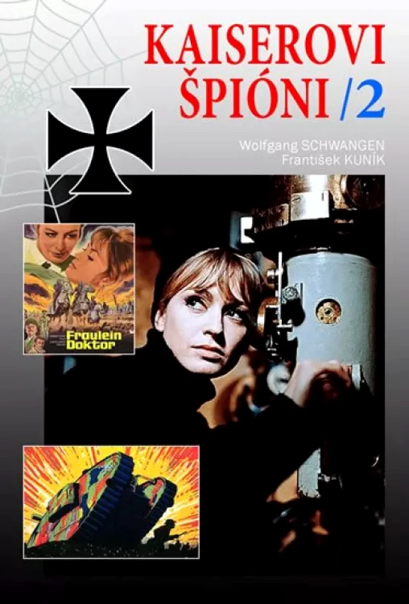 Kaiserovi špióni (Wolfgang Schwangen, 2013)