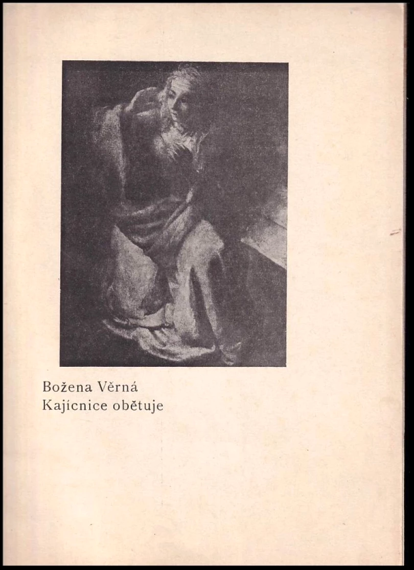 Levně Kajícnice obětuje (Božena Věrná, 1936)