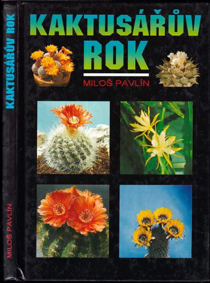 Levně Kaktusářův rok (Miloš Pavlín, 1994)