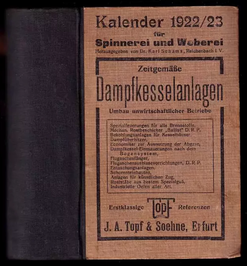 Levně Kalender für Spinnerei und Weberei - 13. Jahrgang. 1922 / 23 (Karl Schams, 1922)