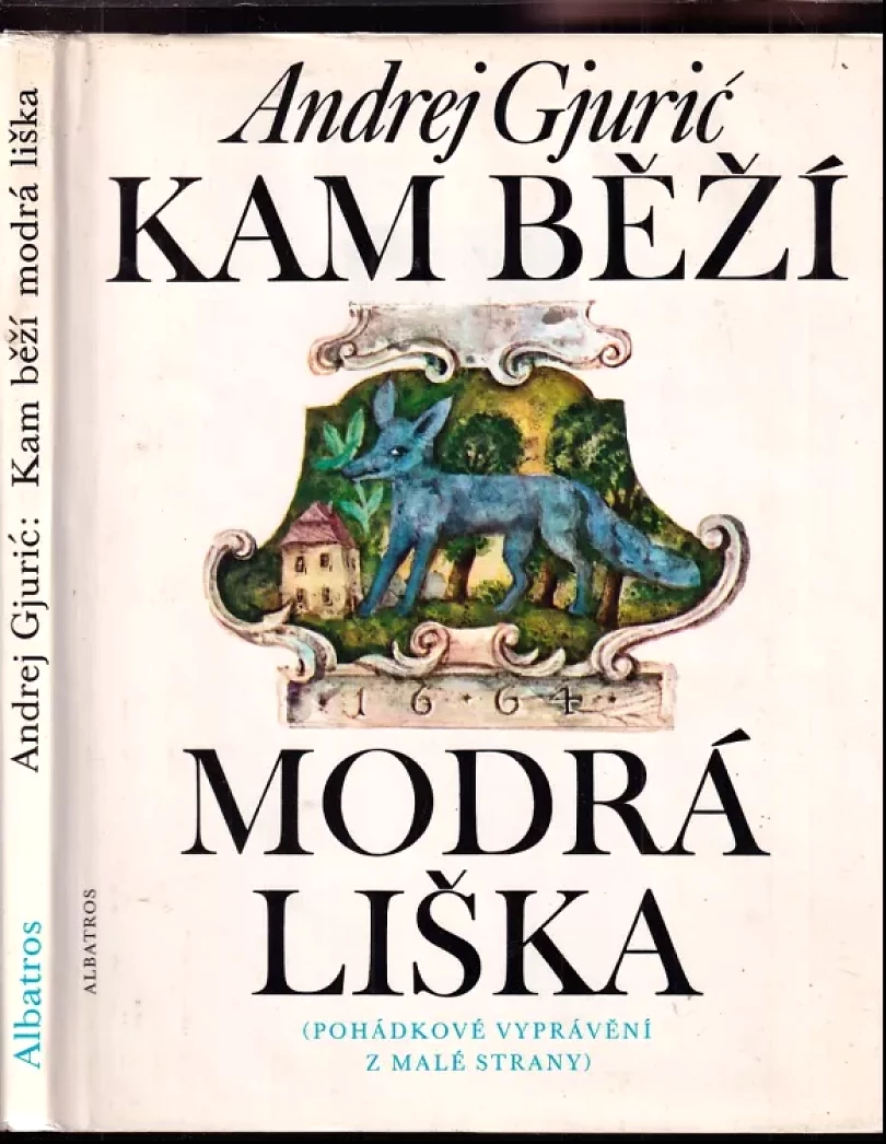Kam běží modrá liška (Andrej Gjurič, 1983)