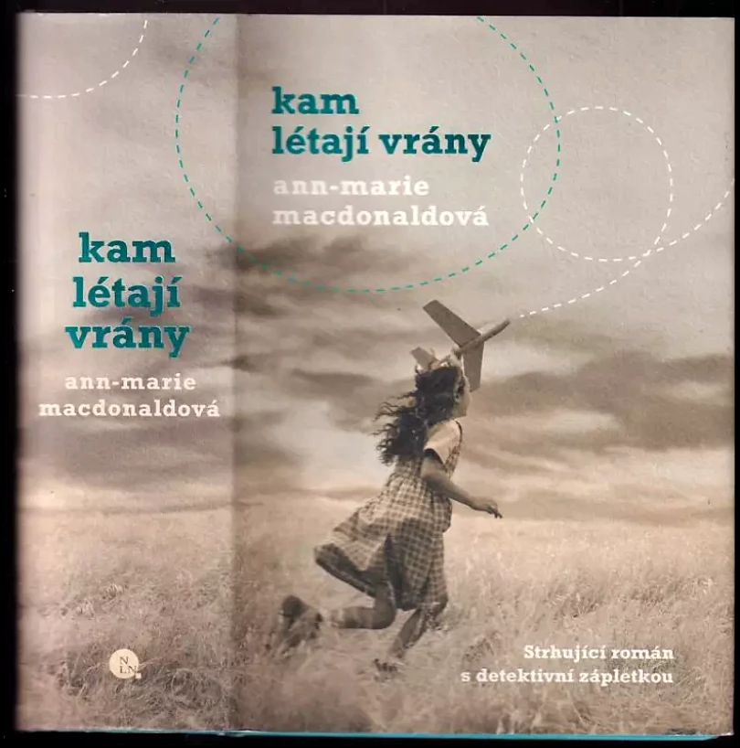 Levně Kam létají vrány (Ann-Marie MacDonald, 2013)