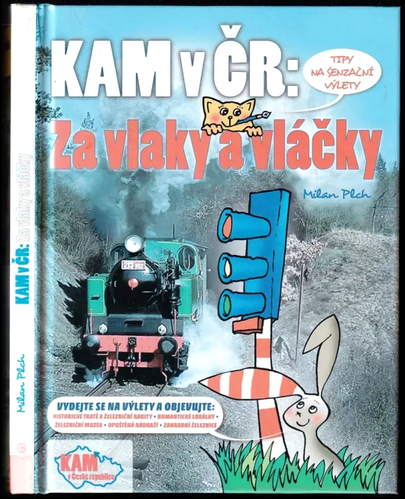 Levně Kam na železnici (Milan Plch, 2010)