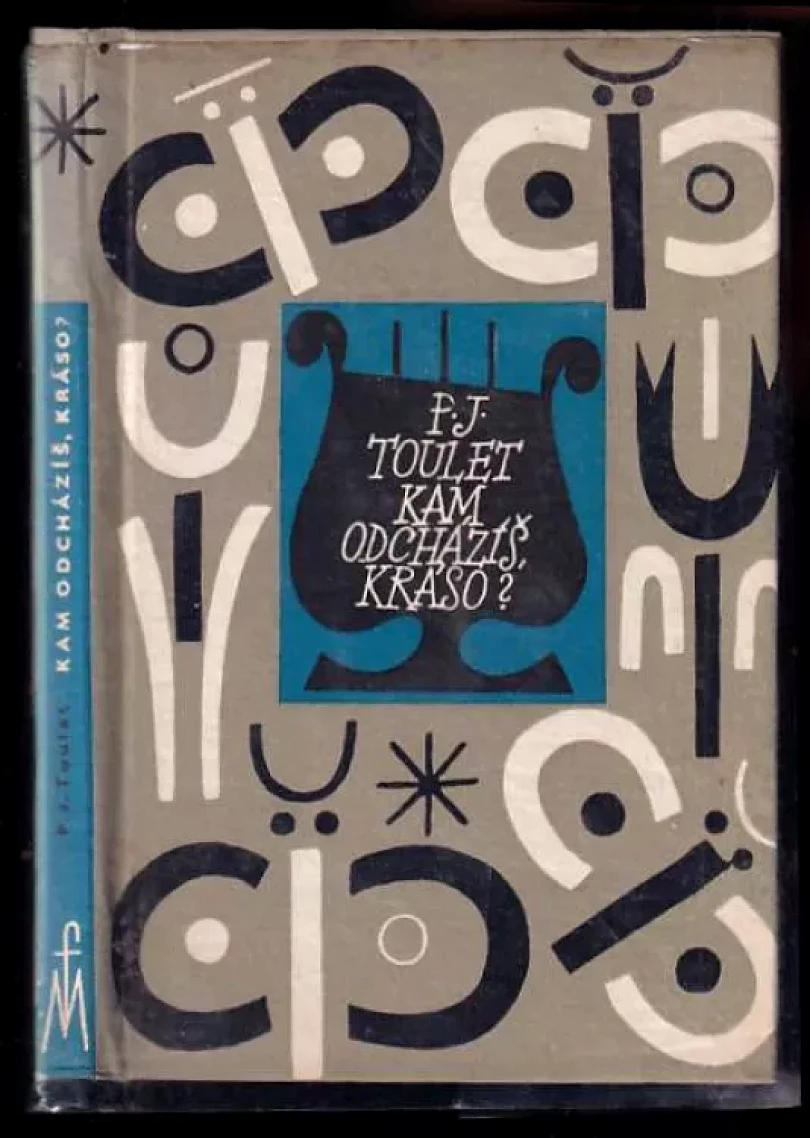 Kam odcházíš, kráso? (Paul-Jean Toulet, 1965)