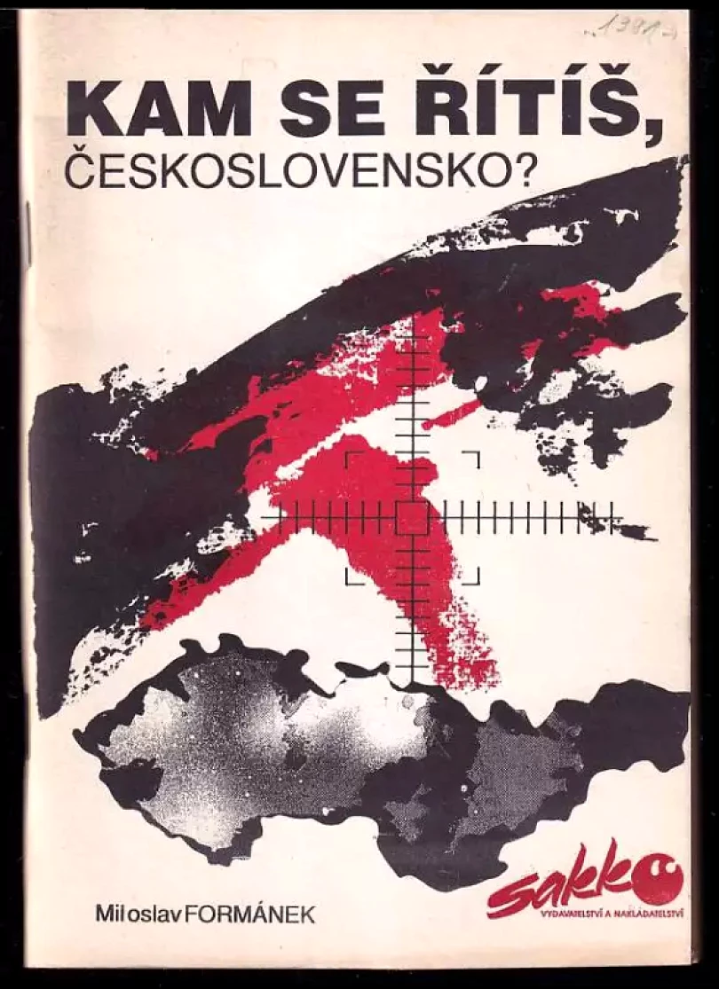 Levně Kam se řítíš, Československo? (Miloslav Formánek, 1991)
