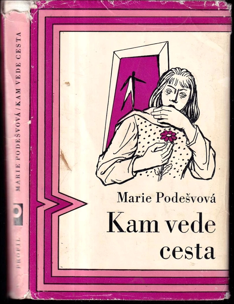 Levně Kam vede cesta (Marie Podešvová, 1973)