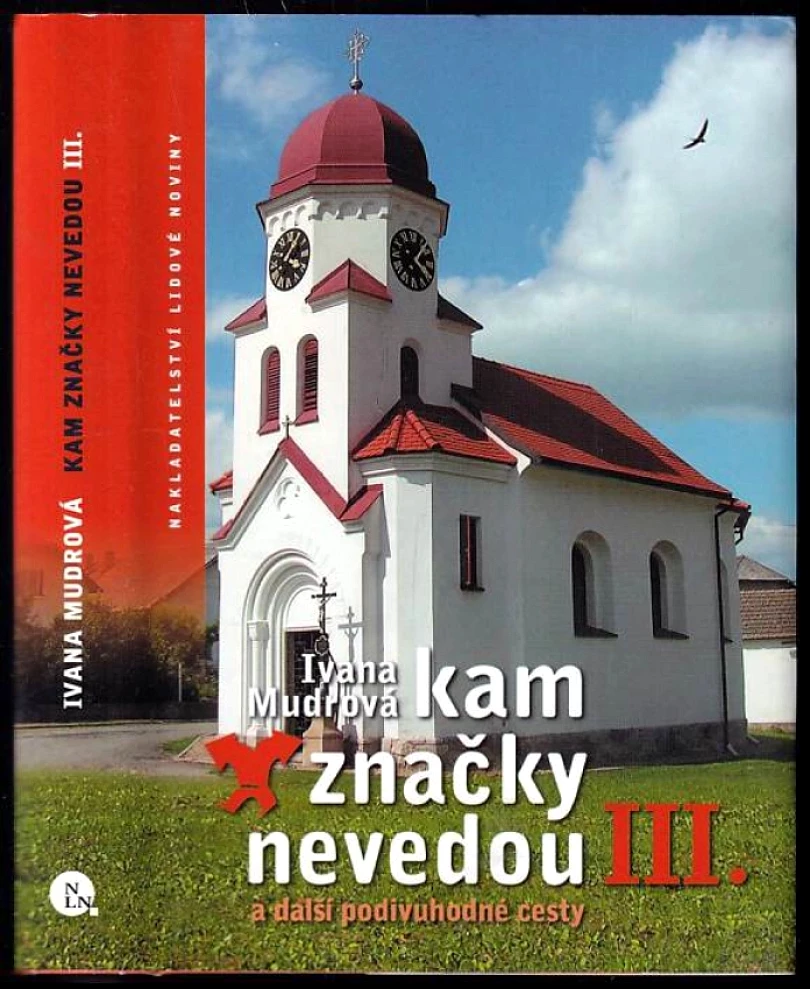 Kam značky nevedou III (Ivana Mudrová, 2007)
