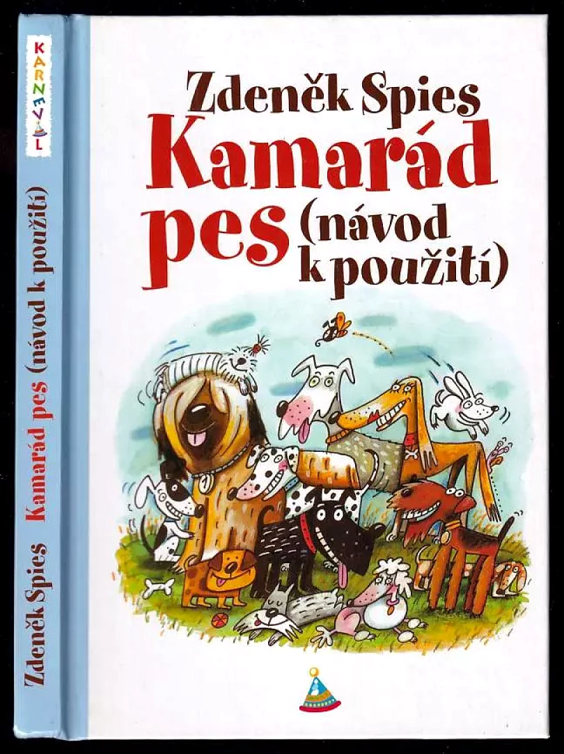 Kamarád pes - návod k použití (Zdeněk Spies, 2005)