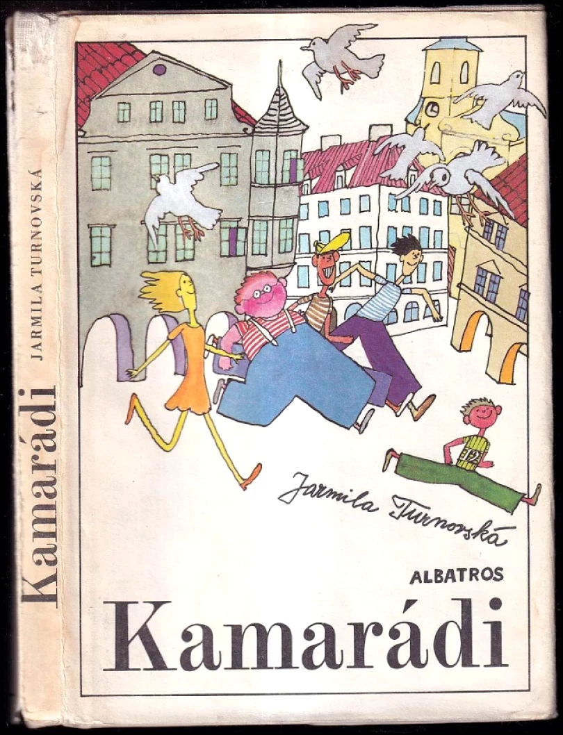 Levně Kamarádi (Jarmila Turnovská, 1987)