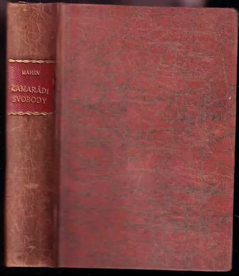 Kamarádi svobody (Jiří Mahen, 1909)