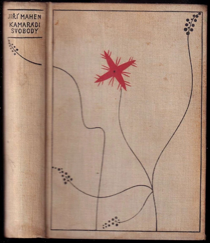 Kamarádi svobody (Jiří Mahen, 1928)