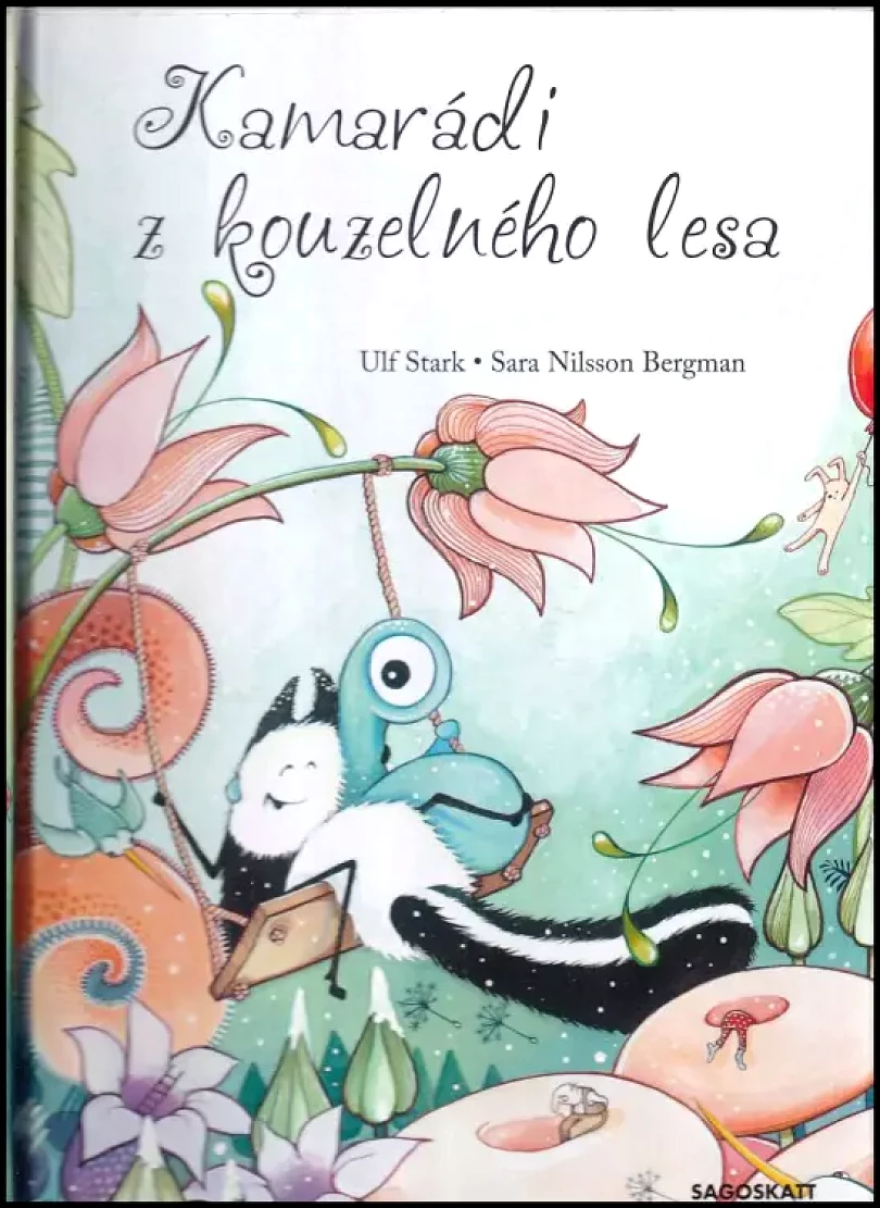 Levně Kamarádi z kouzelného lesa (Ulf Stark, 2015)