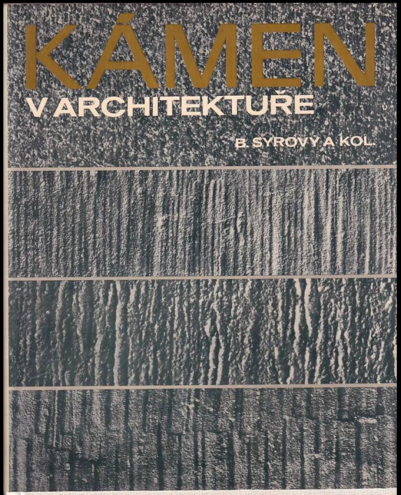 Levně Kámen v architektuře (Bohuslav Syrový, 1984)
