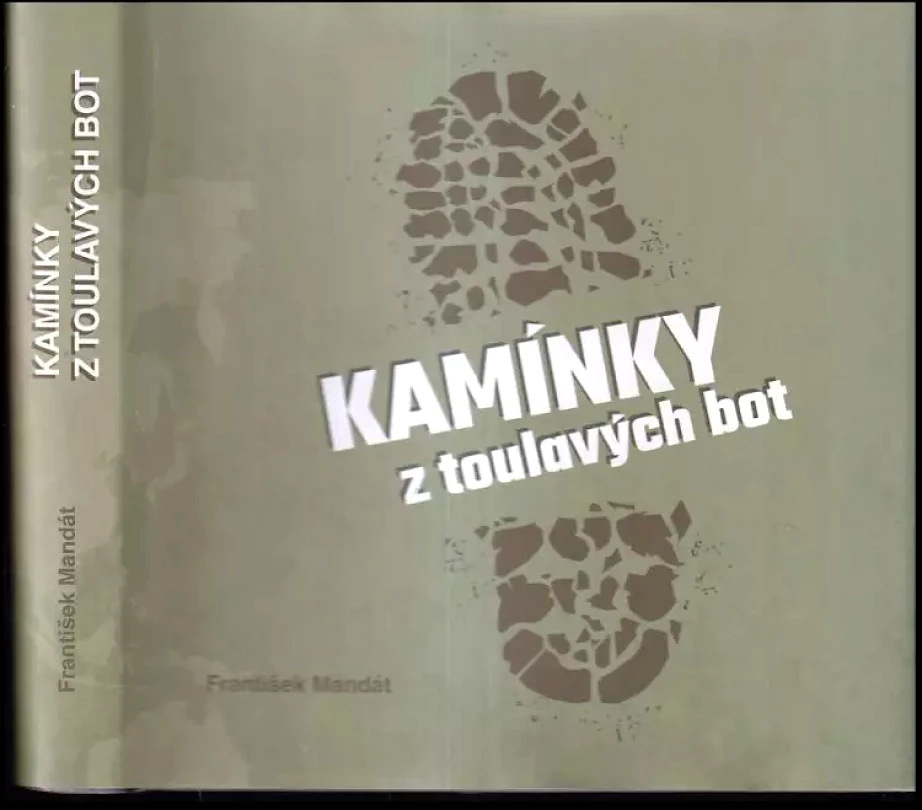 Kamínky z toulavých bot (František Mandát, 2018)