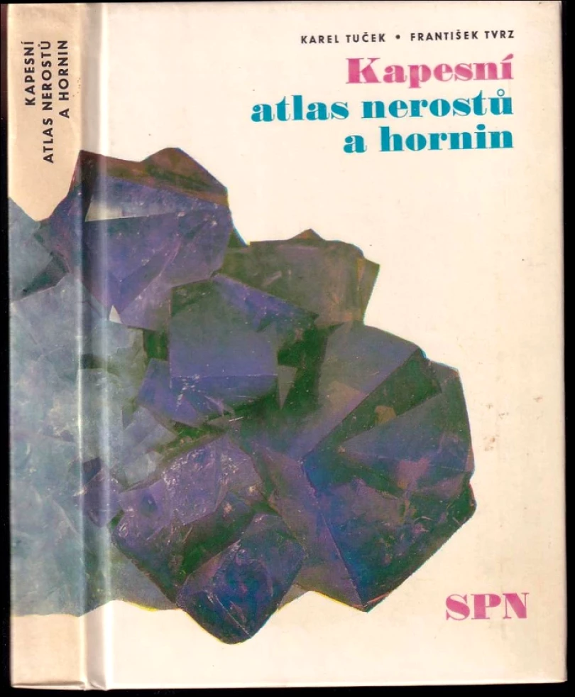 Kapesní atlas nerostů a hornin (František Tvrz, 1971)