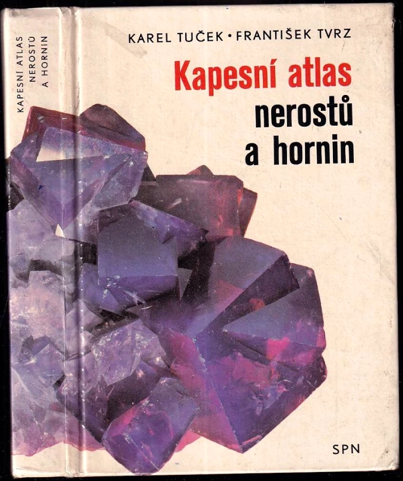 Kapesní atlas nerostů a hornin (Karel Tuček, 1982)