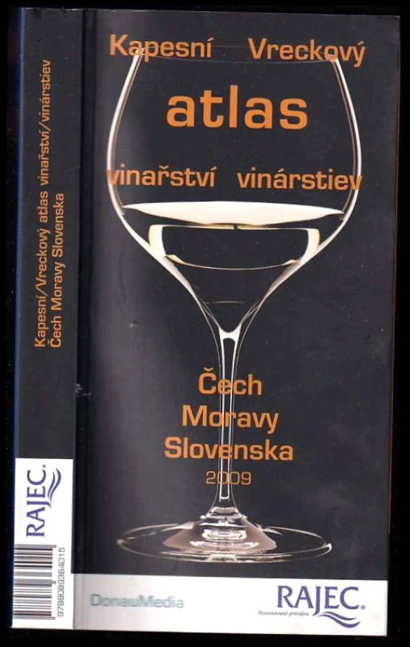 Levně Kapesní atlas vinařství Čech, Moravy, Slovenska = Vreckový atlas vinarstiev Čech, Moravy, Slovenska (, 2008)