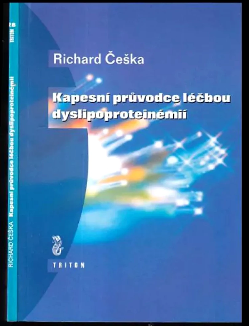 Kapesní průvodce léčbou dyslipoproteinémií (Richard Češka, 1998)