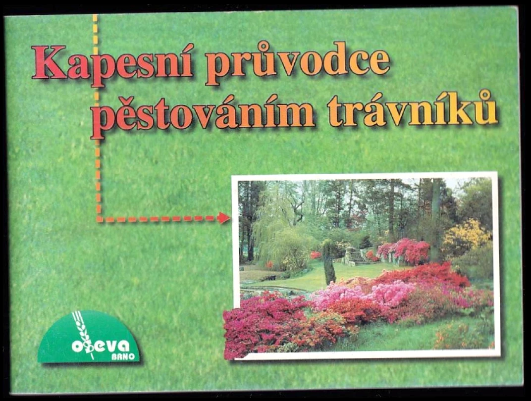 Kapesní průvodce pěstováním trávníků (Ivan Procházka, 1999)