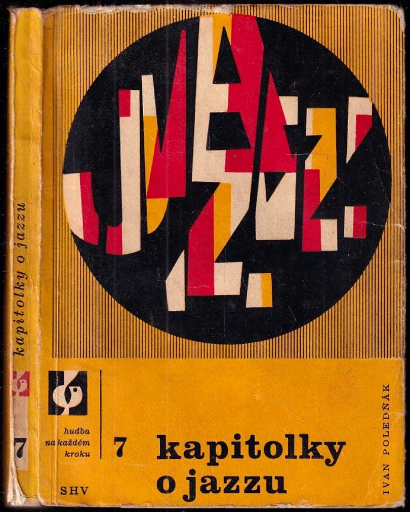 Levně Kapitolky o jazzu PODPIS IVAN POLEDŇÁK (Ivan Poledňák, 1961)