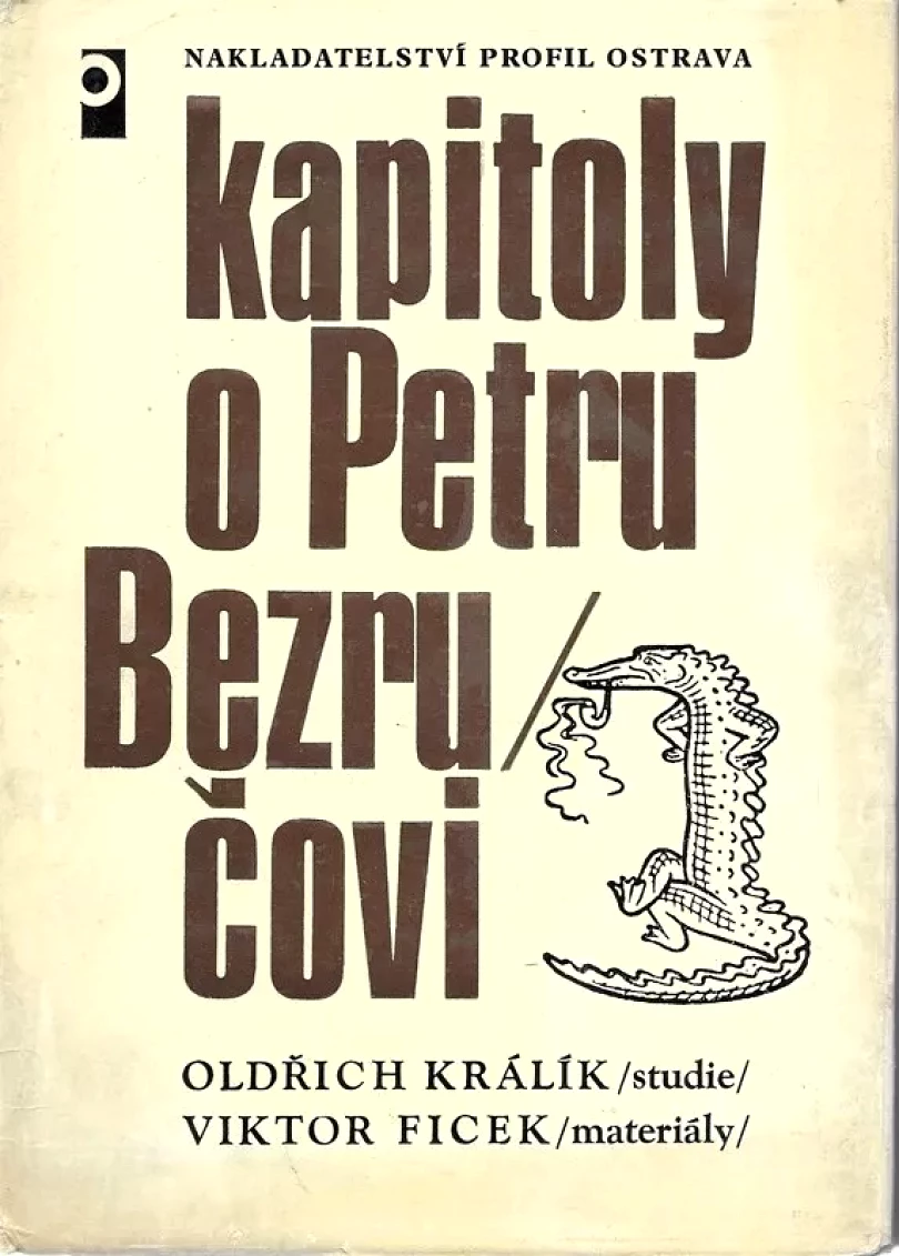 Levně Kapitoly o Petru Bezručovi (Oldřich Králík, 1978)