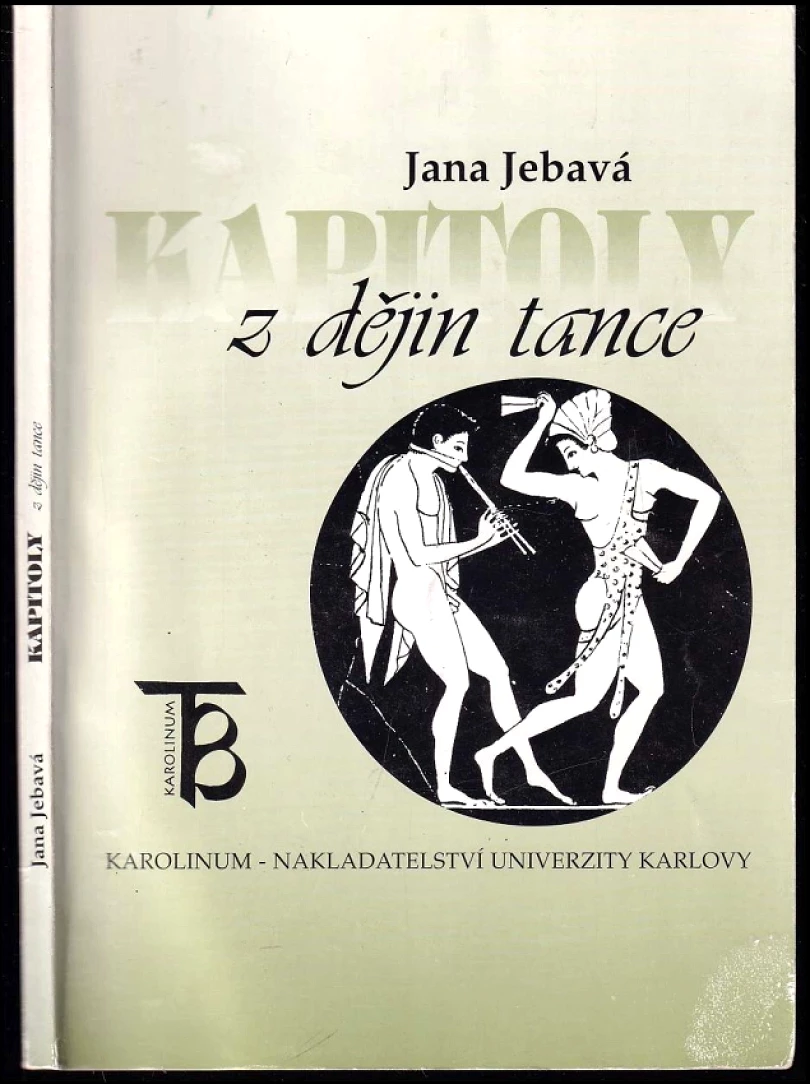 Kapitoly z dějin tance a možnosti terapie (Jana Jebavá, 1998)
