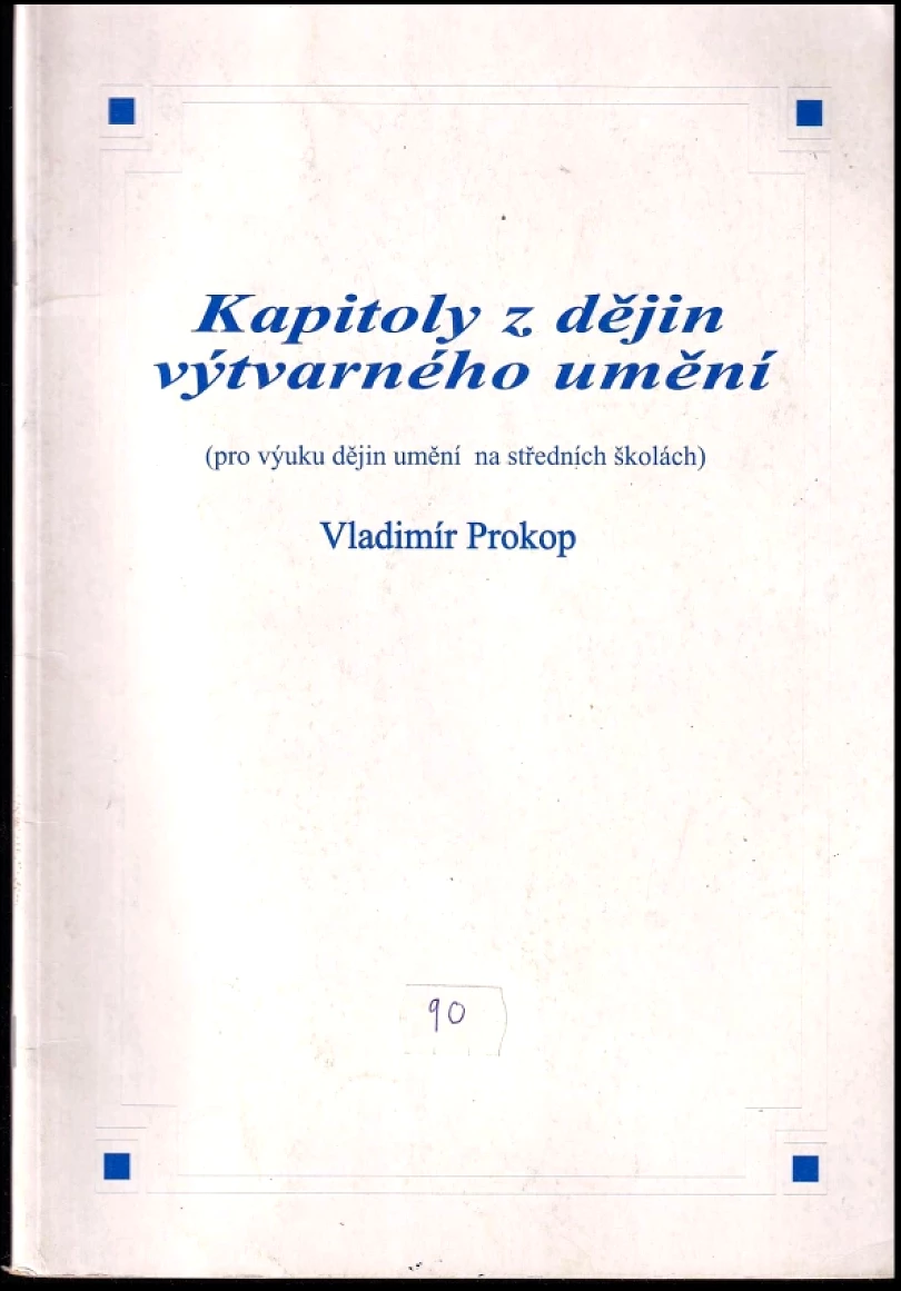 Kapitoly z dějin výtvarného umění (Vladimír Prokop, 2006)