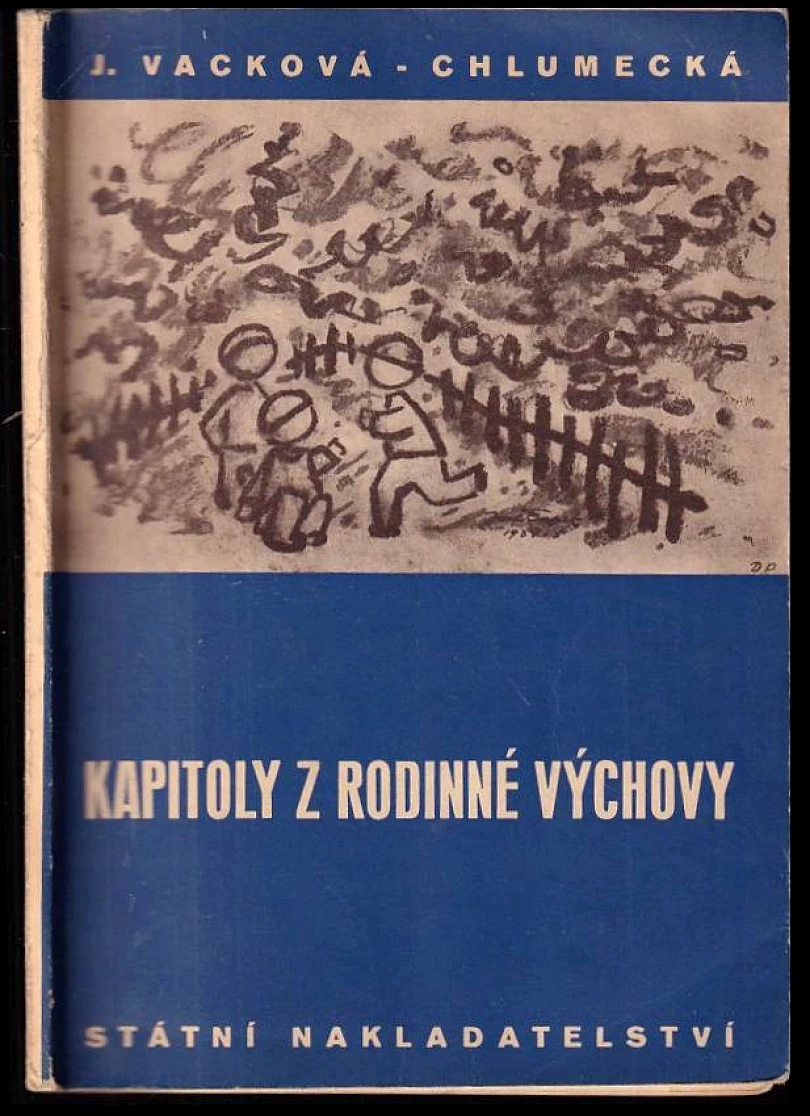 Levně Kapitoly z rodinné výchovy (Jiřina Vacková, 1947)