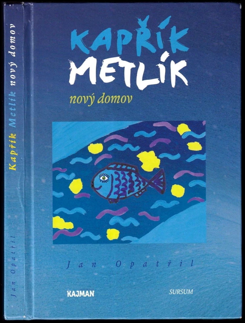 Levně Kapřík Metlík (Jan Opatřil, 2013)