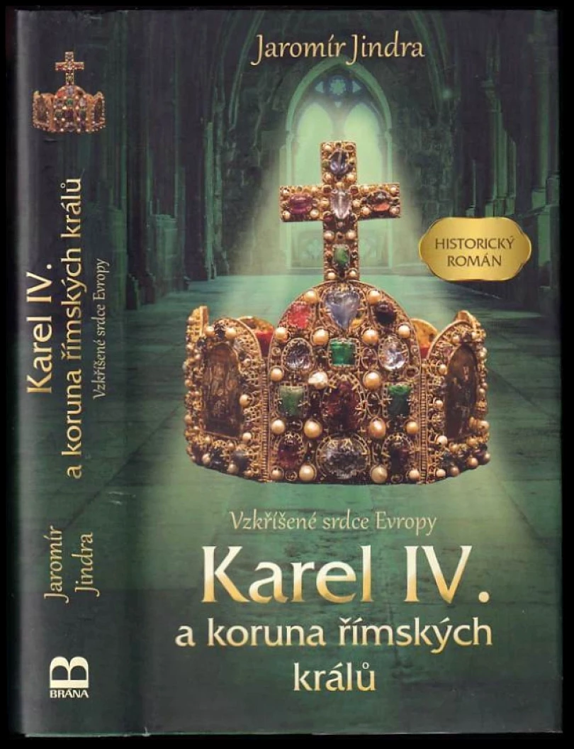 Levně Karel IV. a koruna římských králů (Jaromír Jindra, 2021)