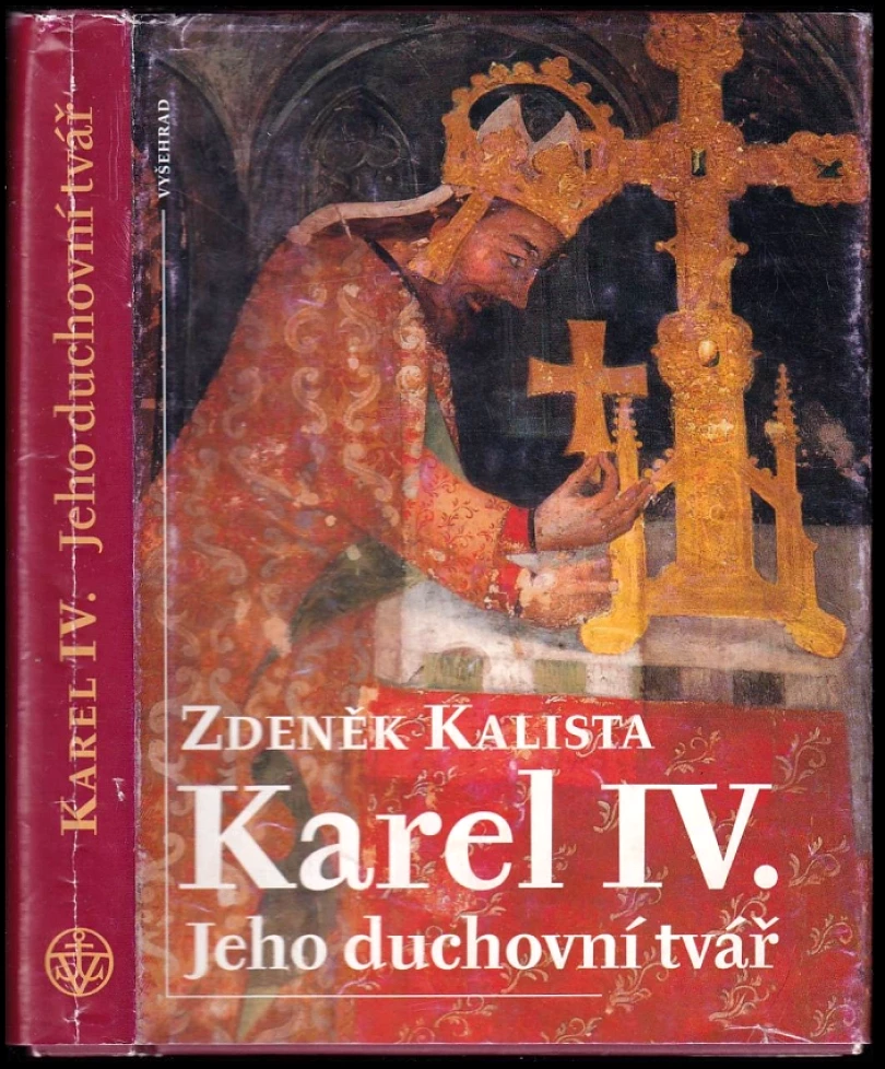 Karel IV (Zdeněk Kalista, 2007)