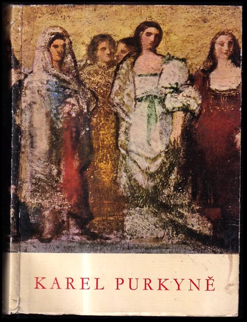 Levně Karel Purkyně 1834-1868 (Karel Purkyně, 1962)