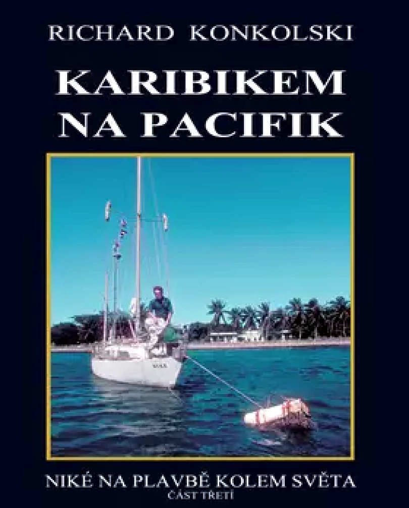 Levně Karibikem na Pacifik (Richard Konkolski, 2013)