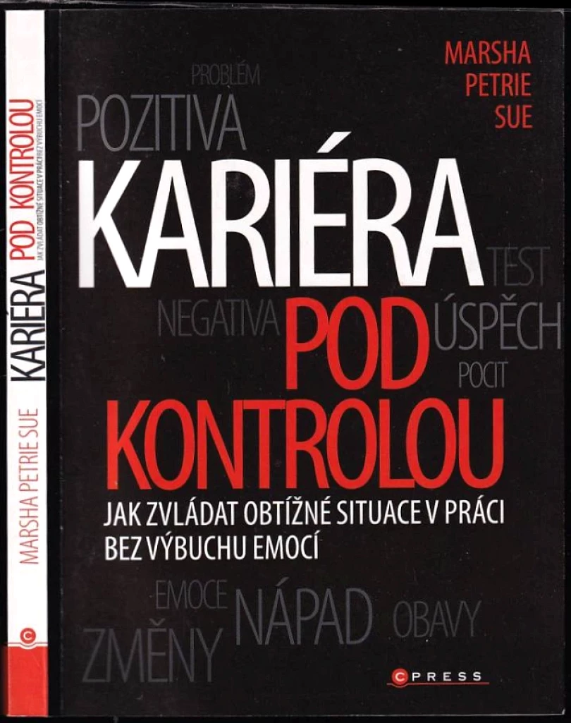 Kariéra pod kontrolou (Marsha Petrie Sue, 2011)