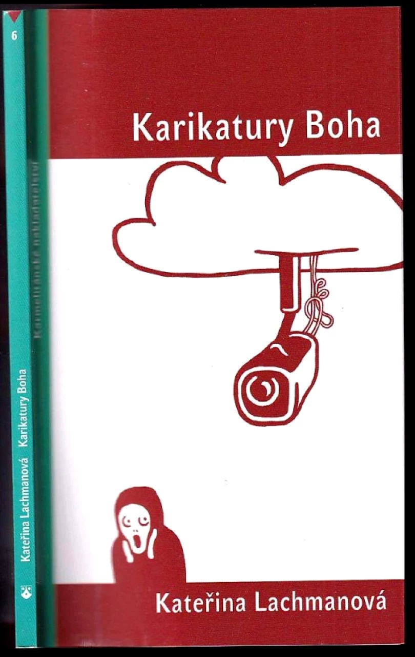 Karikatury Boha (Kateřina Lachmanová, 2014)