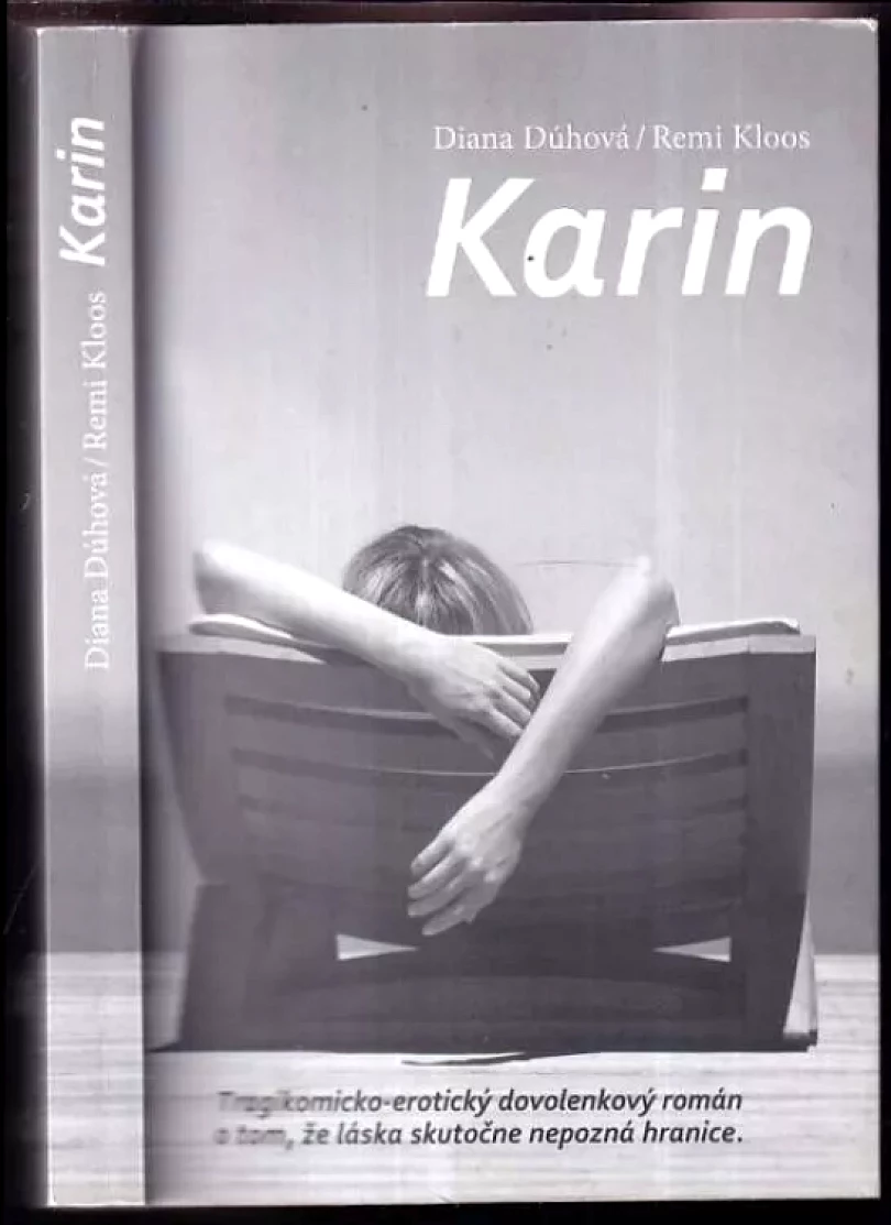 Karin PODPIS / DEDIKACE Diana Dúhová a Remi Kloos (Remi Kloos, 2014)
