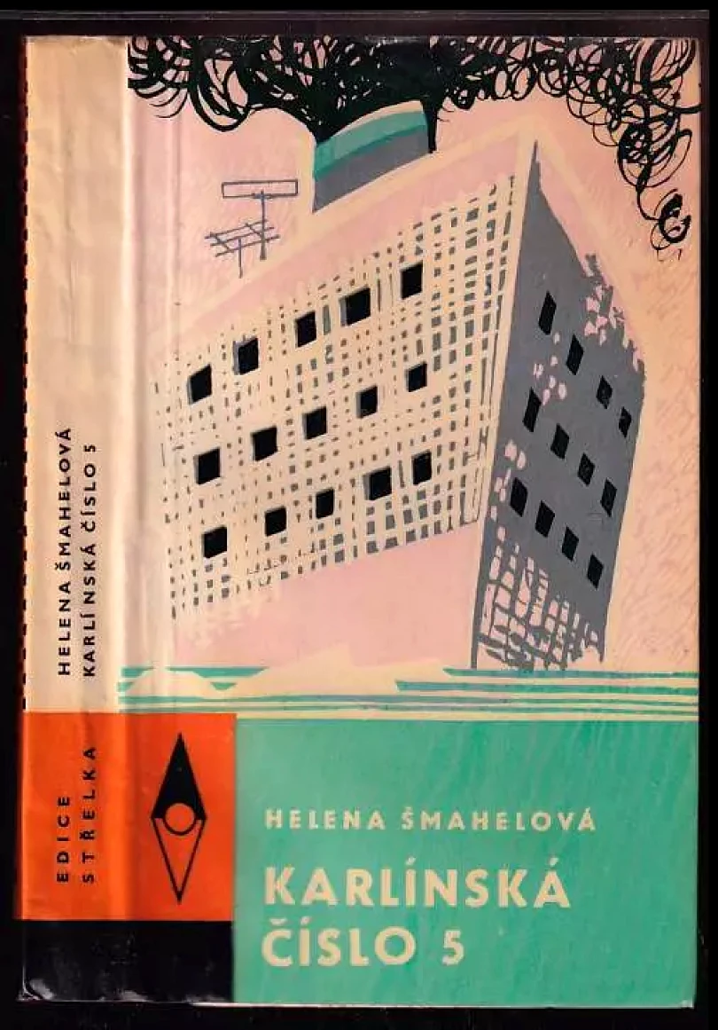 Levně Karlínská číslo 5 (Helena Šmahelová, 1964)