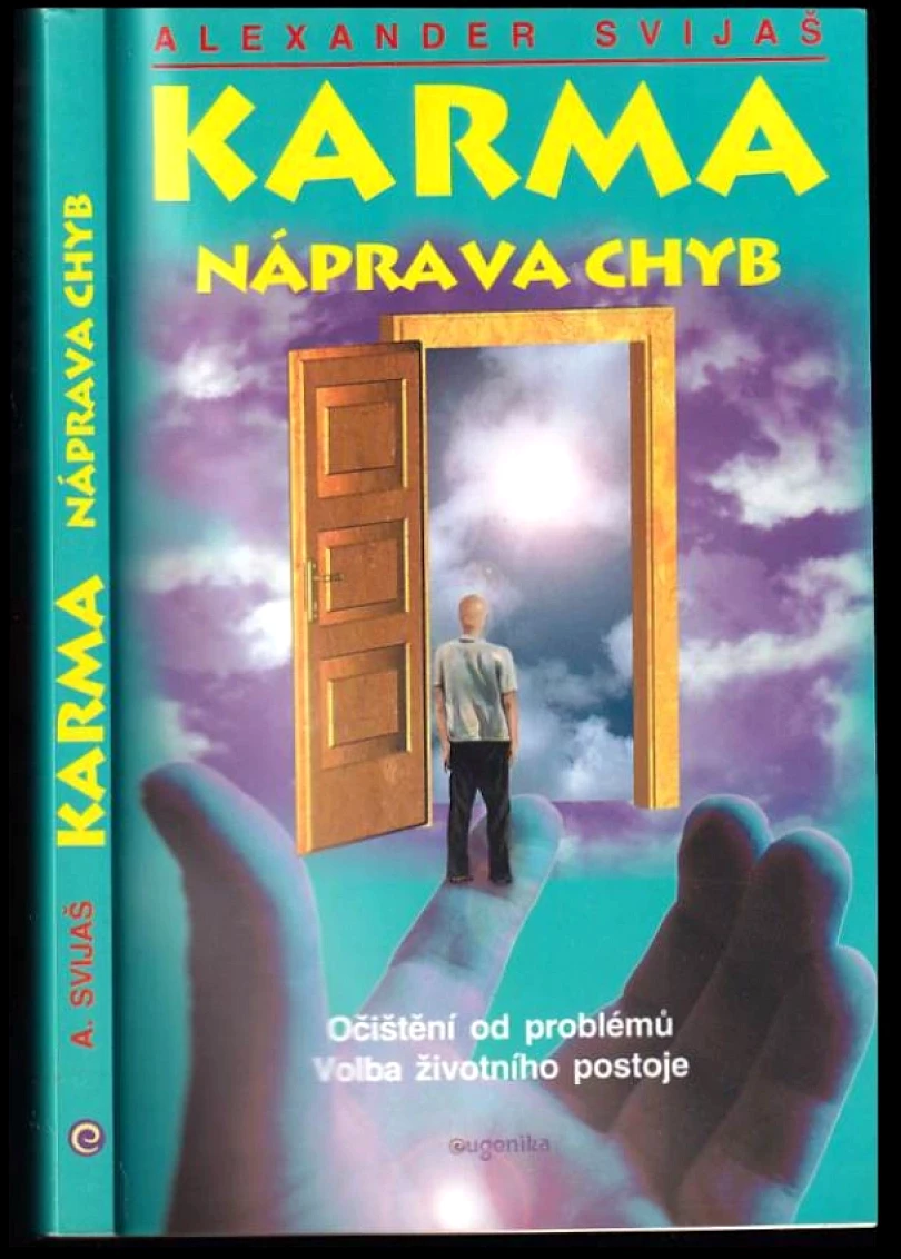 Karma - náprava chyb (Aleksandr Grigor’jevič Svijaš, 2001)