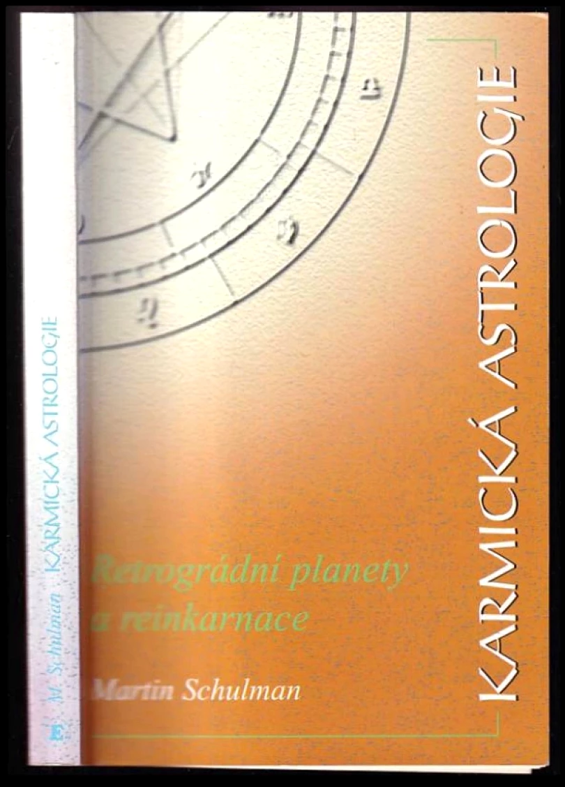 Levně Karmická astrologie (Martin Schulman, 2000)