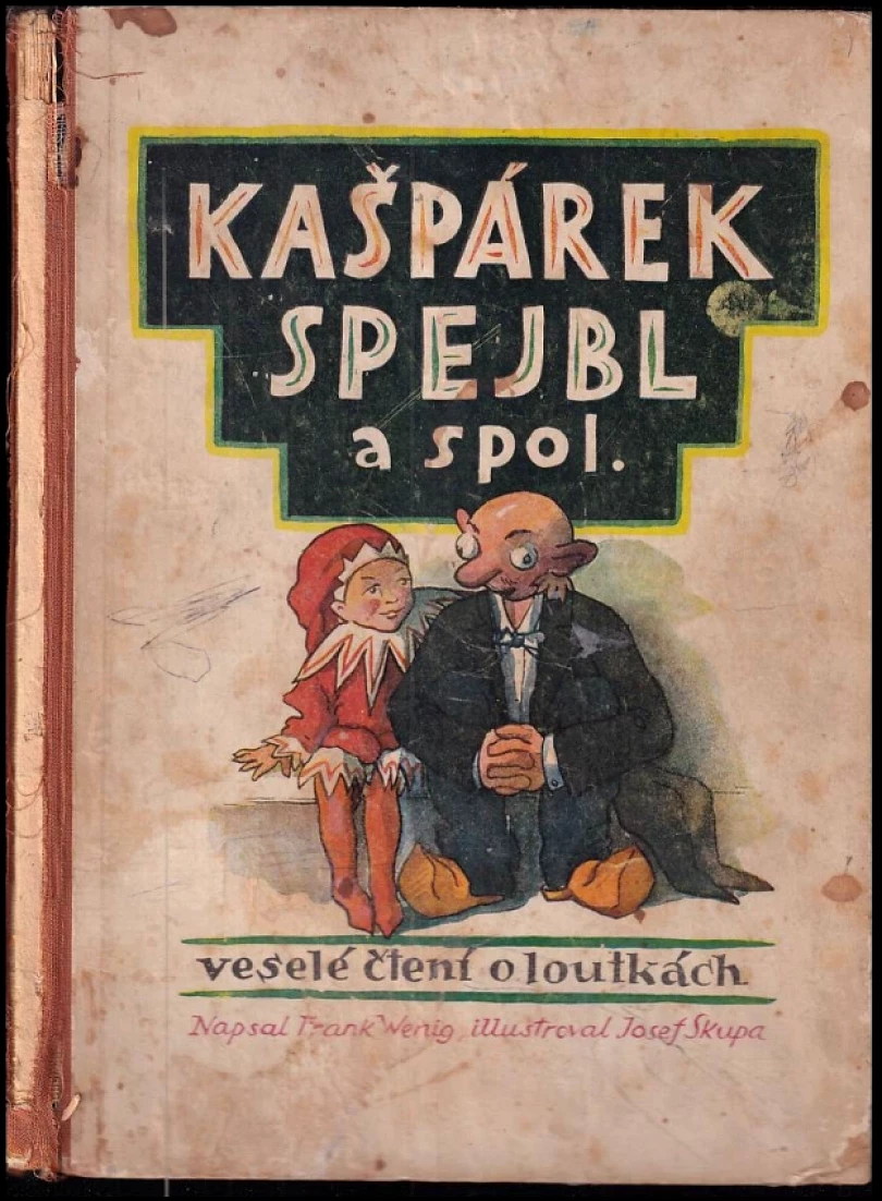 Levně Kašpárek, Spejbl a spol (Frank Wenig, 1935)