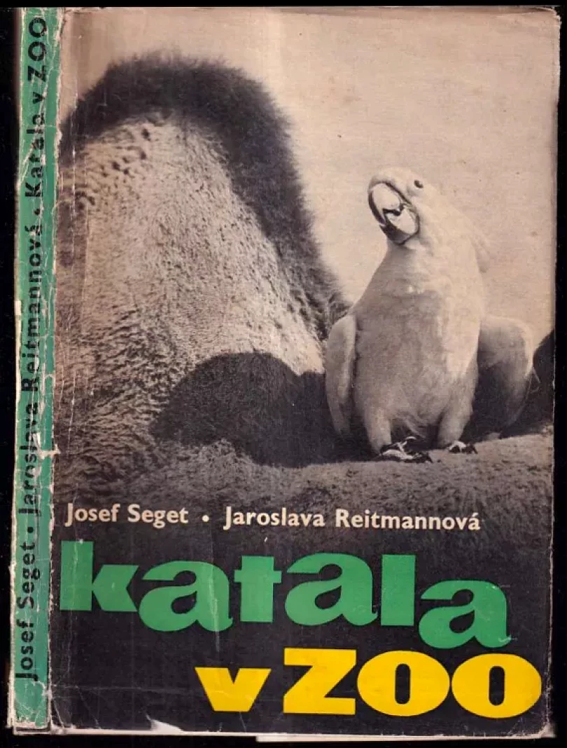 Levně Katala v zoo (Jaroslava Reitmannová, 1967)