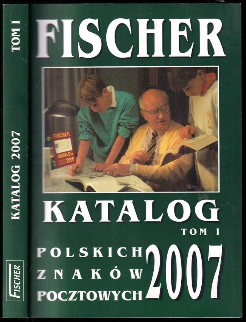 Katalog polskich znakow pocztowych 2007, Tom I. (, 2007)
