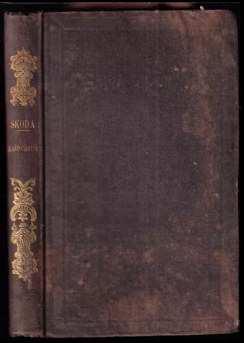 Levně Katechetika (Jan Karel Škoda, 1864)