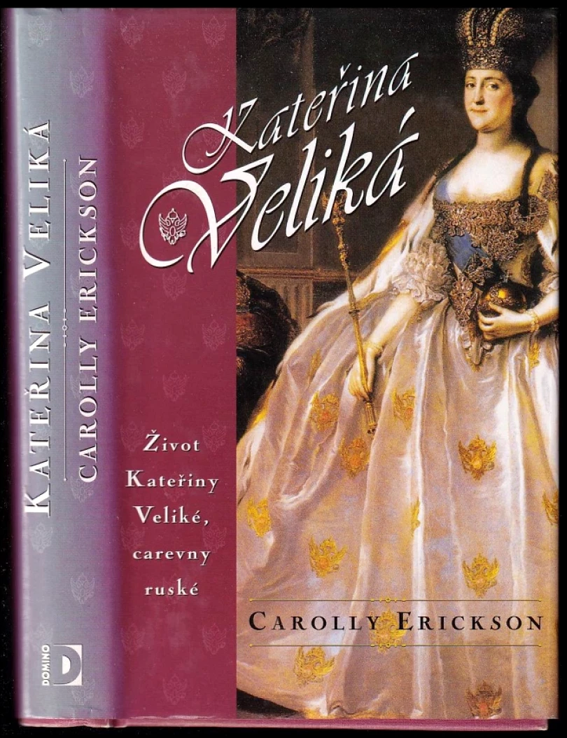 Kateřina Veliká (Carolly Erickson, 1997)
