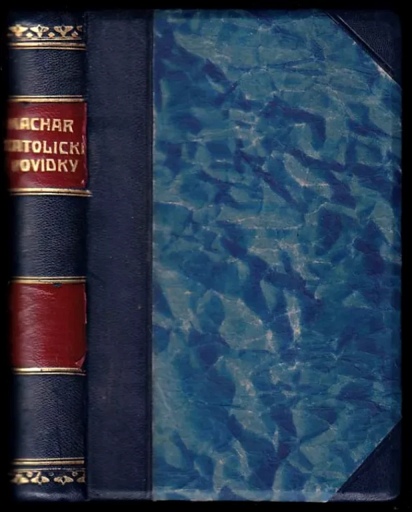 Levně Katolické povídky - PODPIS JOSEF SVATOPLUK MACHAR (Josef Svatopluk Machar, 1927)