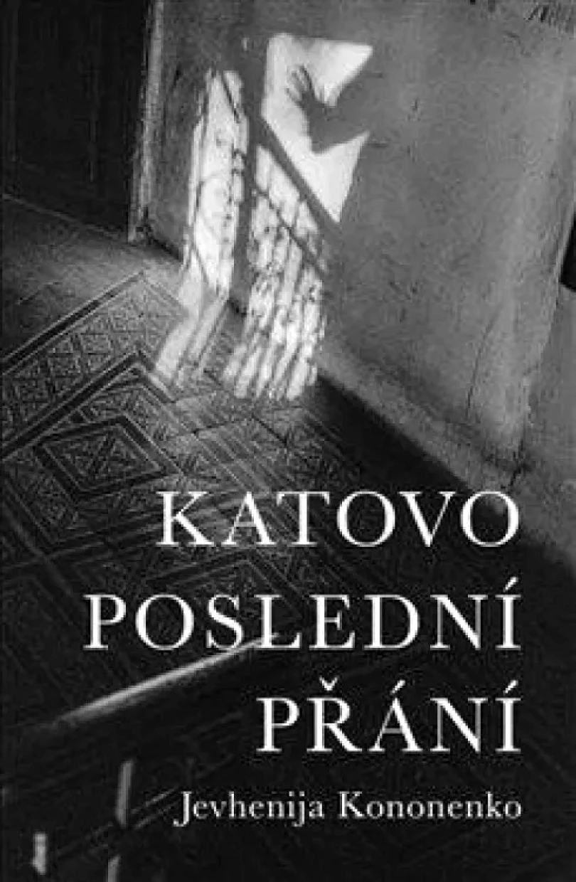 Katovo poslední přání (Jevhenìja Kononenko, 2020)