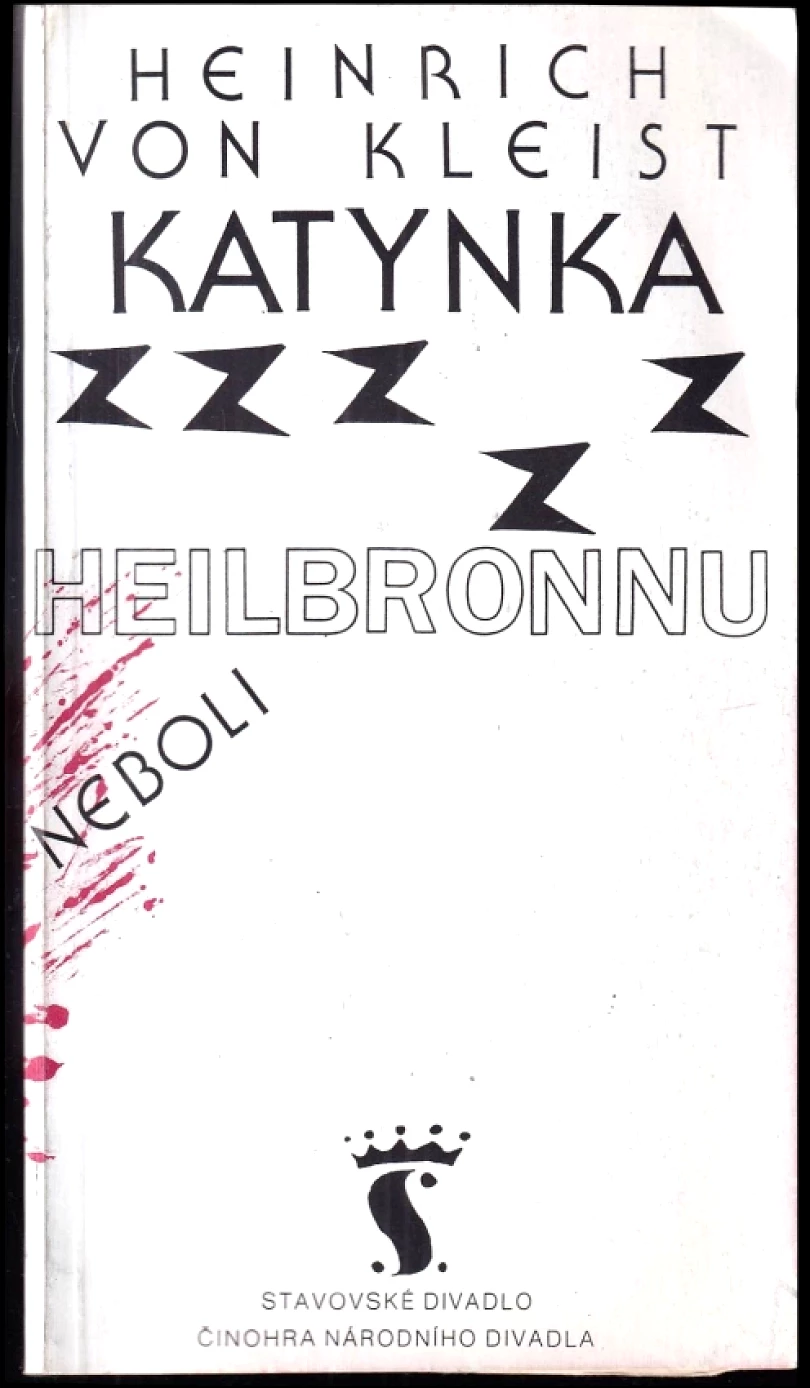 Katynka z Heilbronnu neboli Zkouška ohněm (Heinrich von Kleist, 1992)