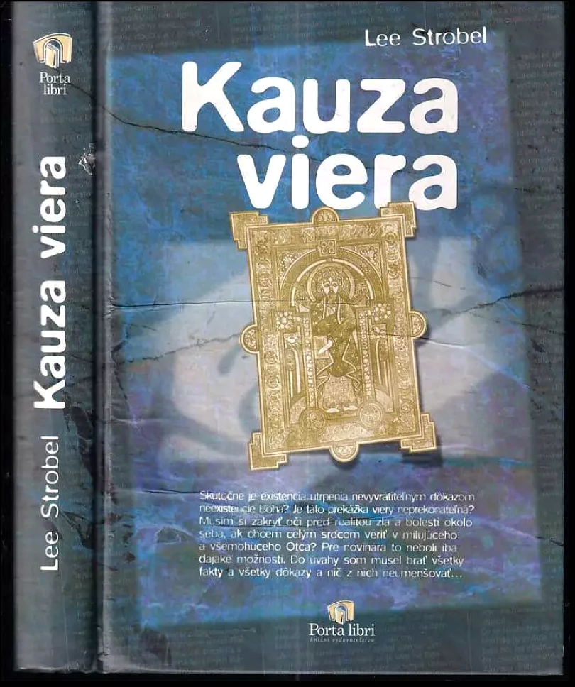 Kauza viera (Lee Strobel, 2002)