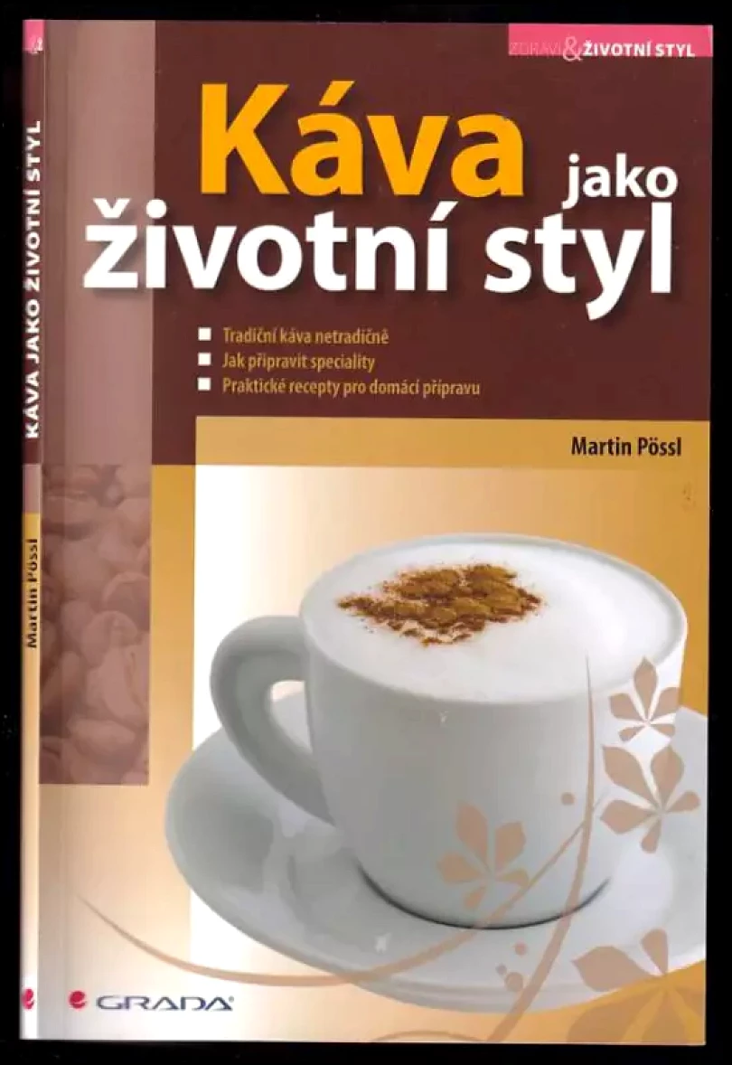 Levně Káva jako životní styl (Martin Pössl, 2010)